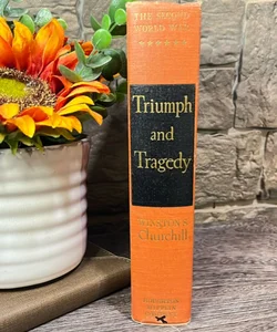 Triumph and Tragedy