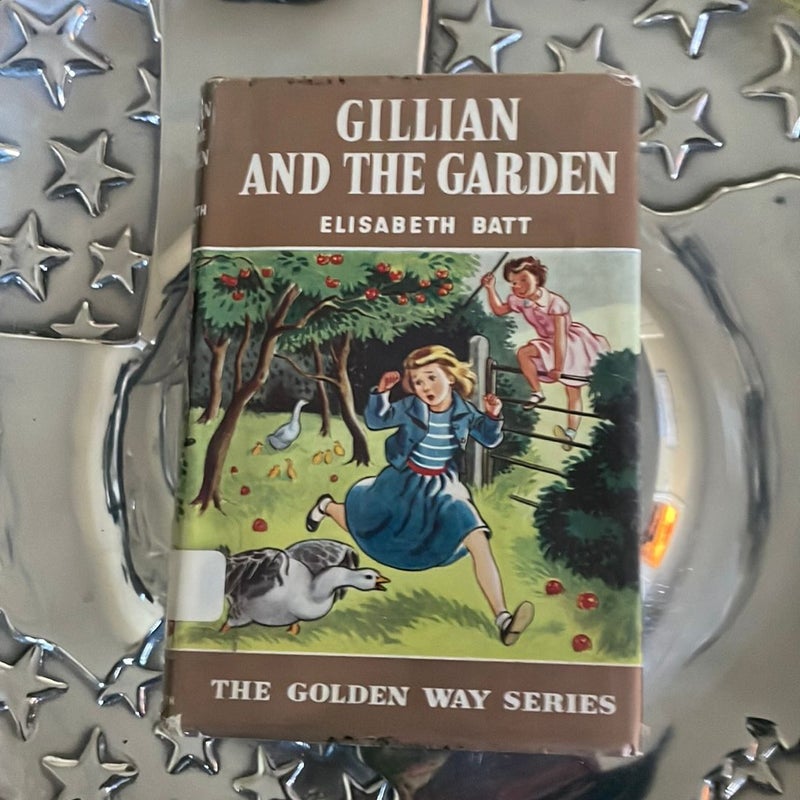 Gillian and the Garden