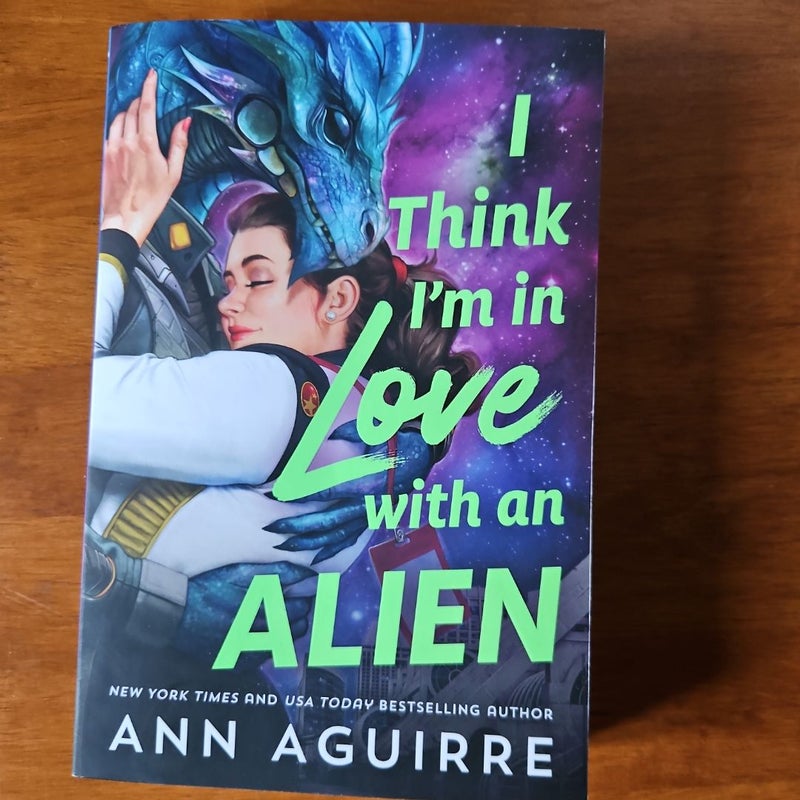 I Think I'm in Love with an Alien