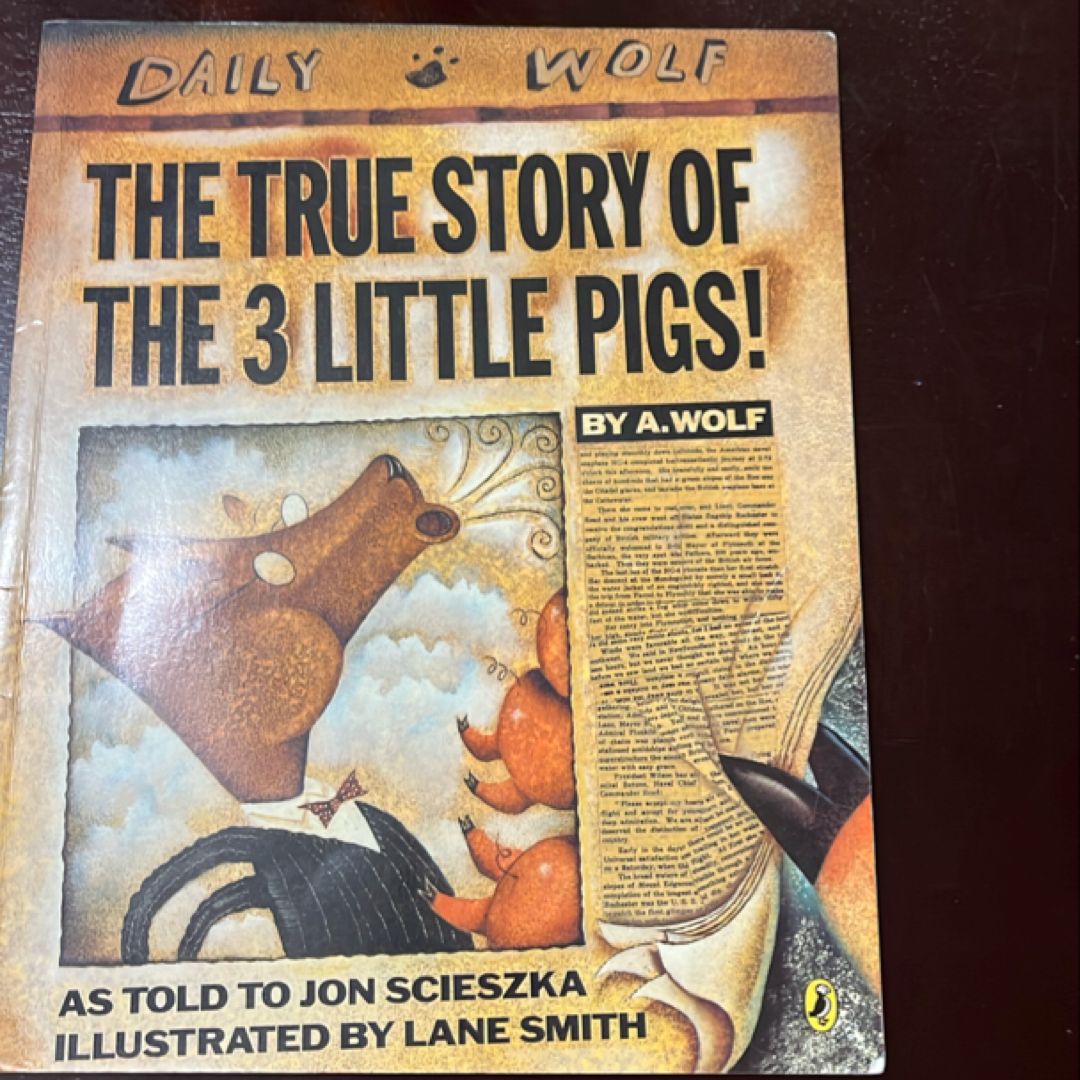 The True Story of the 3 Little Pigs / la Verdadera Historiade Los TresCerditos