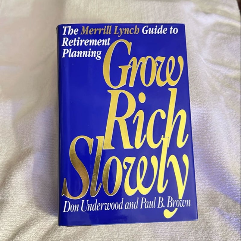 Grow Rich Slowly