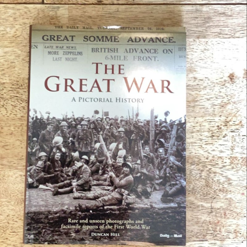 The Great War a Pictorial History