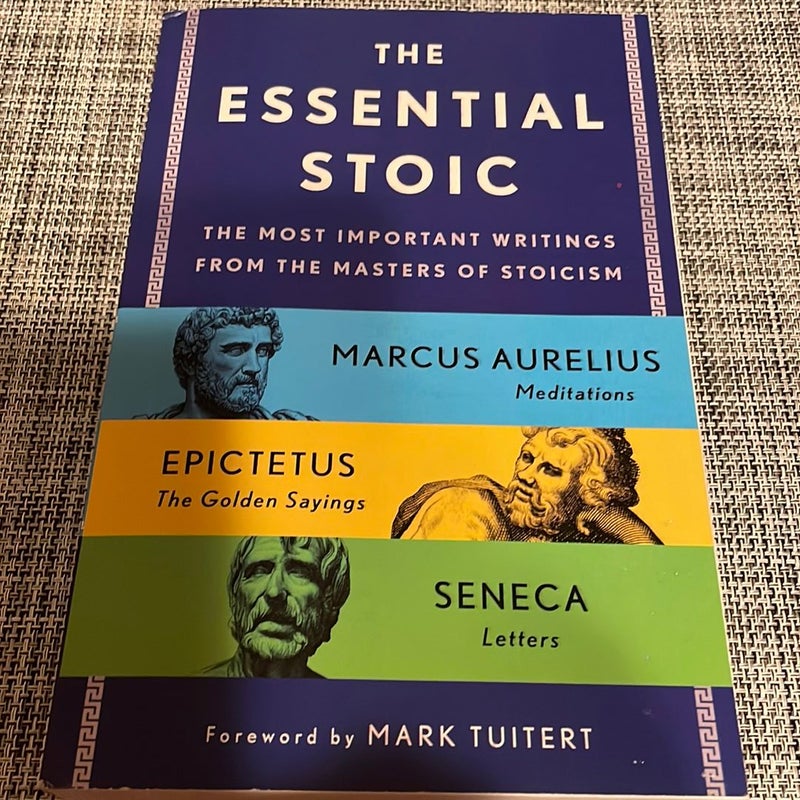 The Essential Stoic