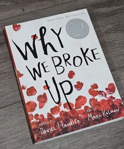 Why We Broke Up