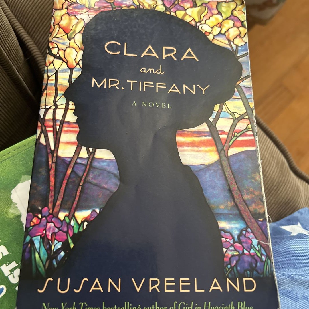 Clara and Mr. Tiffany: A Novel [Book]