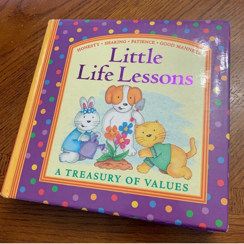 Little Life Lessons A Treasury of Values
