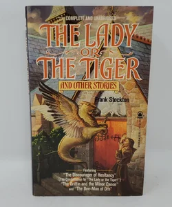 The Lady or the Tiger and Other Short Stories