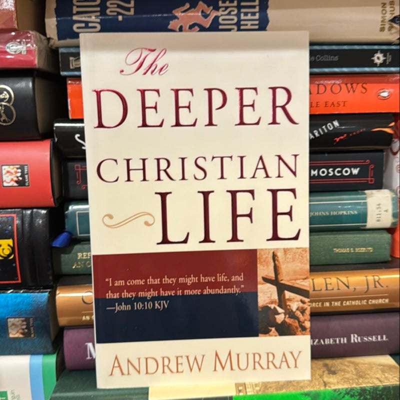 The Deeper Christian Life LAST CHANCE