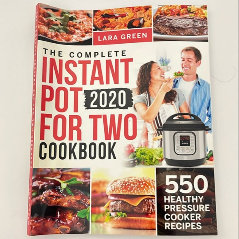 The Complete Instant Pot for Two Cookbook