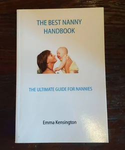 The Best Nanny Handbook