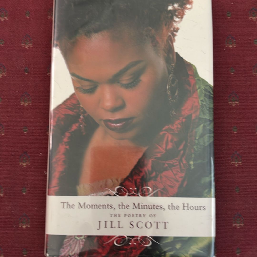 The Moments, the Minutes, the Hours