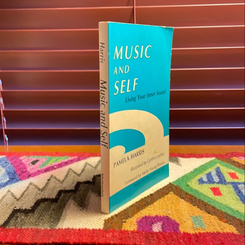 Music and Self: Living Your Inner Sound