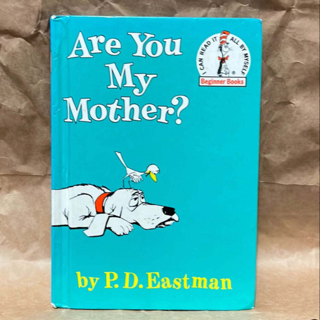 Are You My Mother?