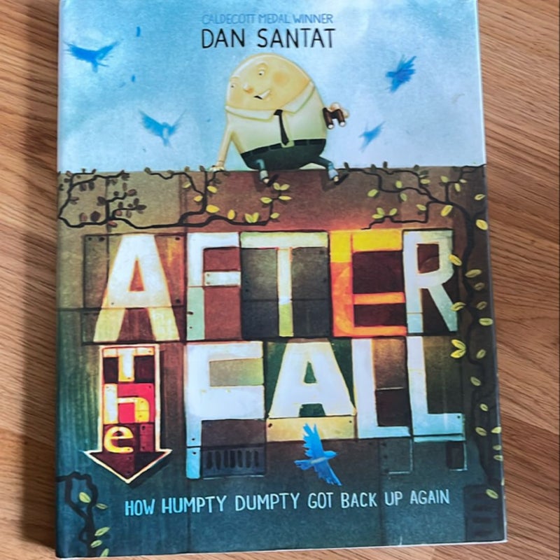 After the Fall (How Humpty Dumpty Got Back up Again)