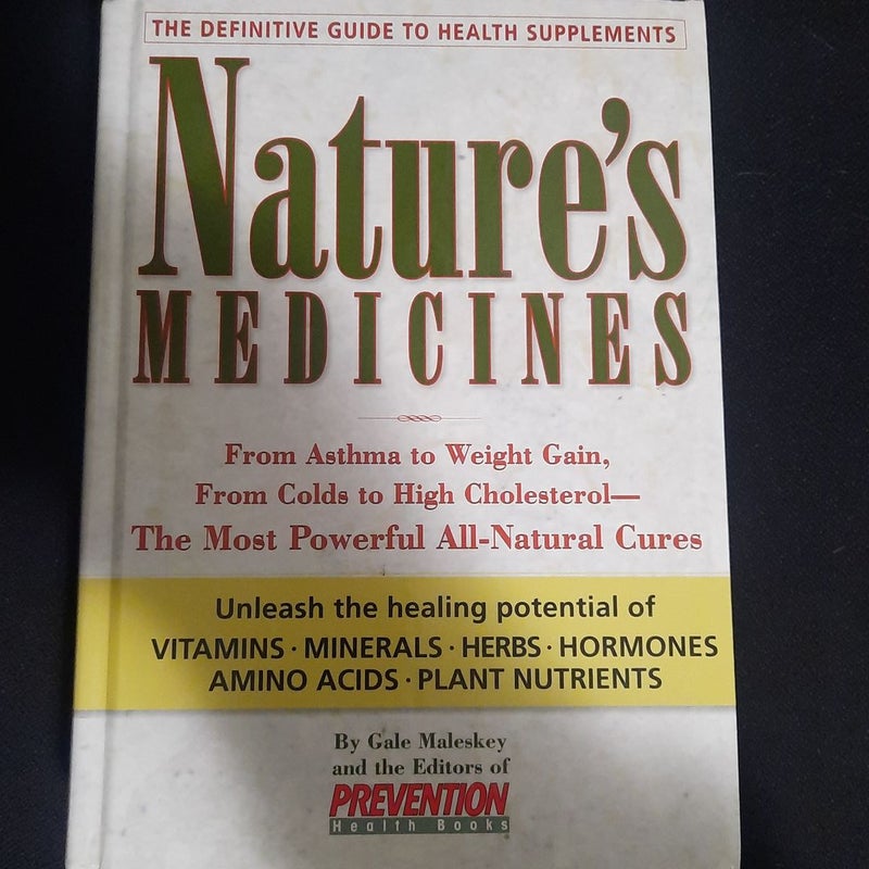 Nature's Medicines