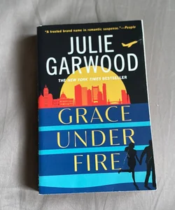 Grace under Fire