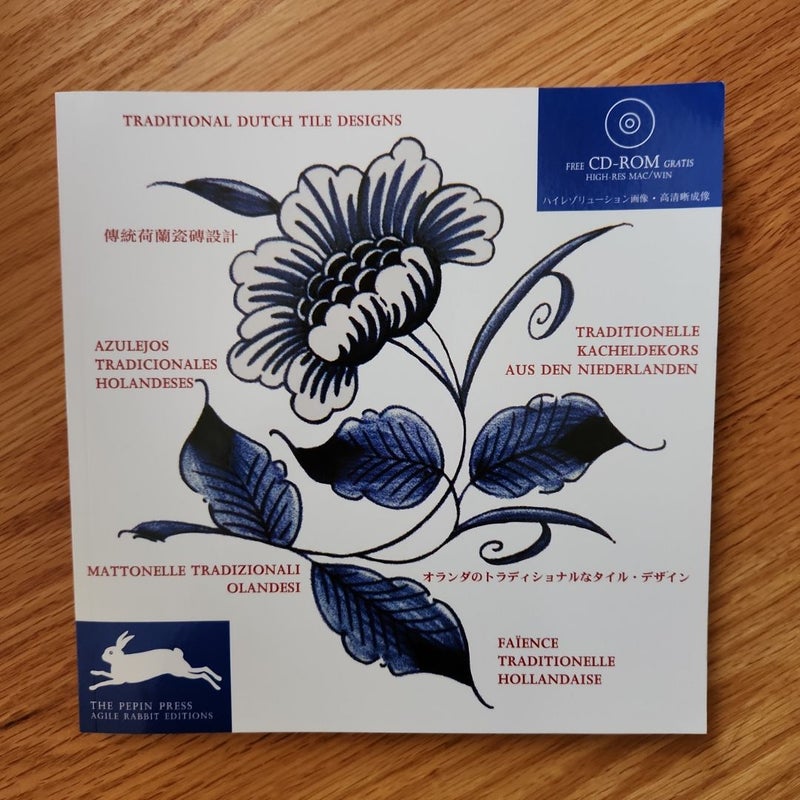 Traditional Dutch Tile Designs by Pepin Press Staff