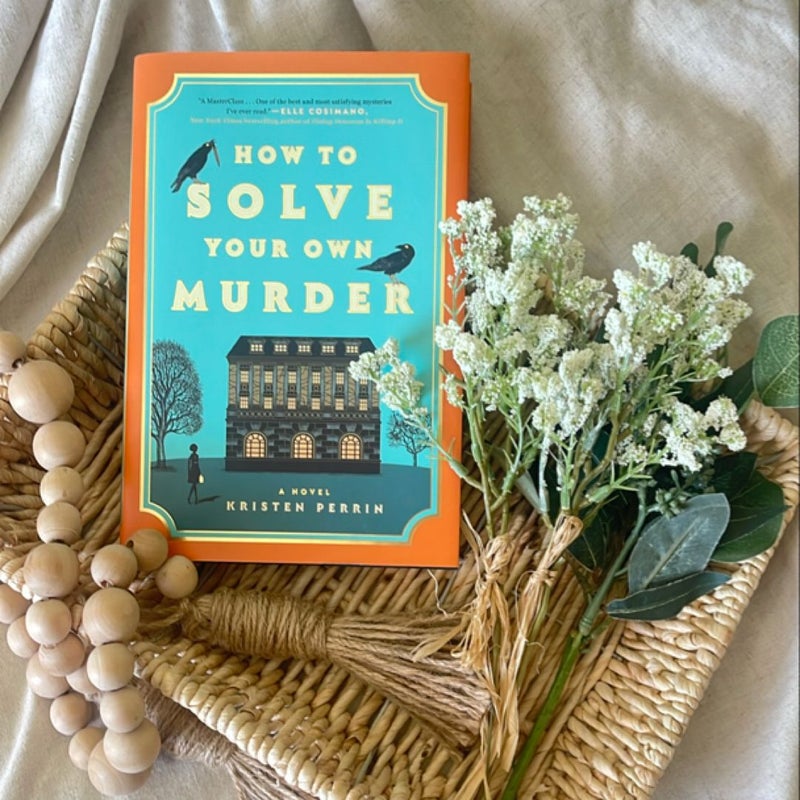 How to solve your own murder by kristen perrin