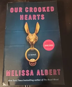 Our Crooked Hearts (ARC)