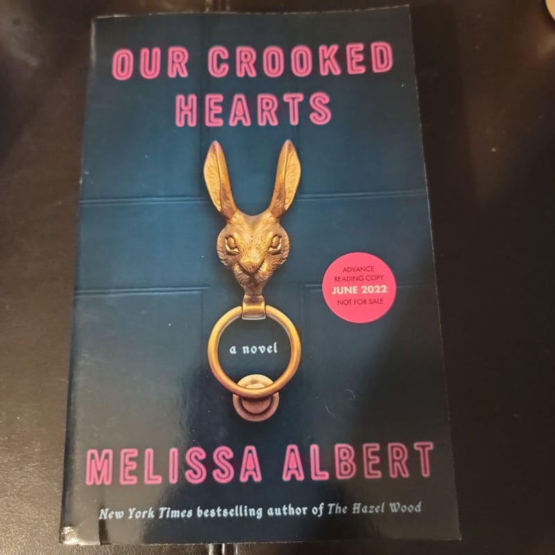 Our Crooked Hearts (ARC)