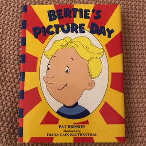 Bertie's Picture Day