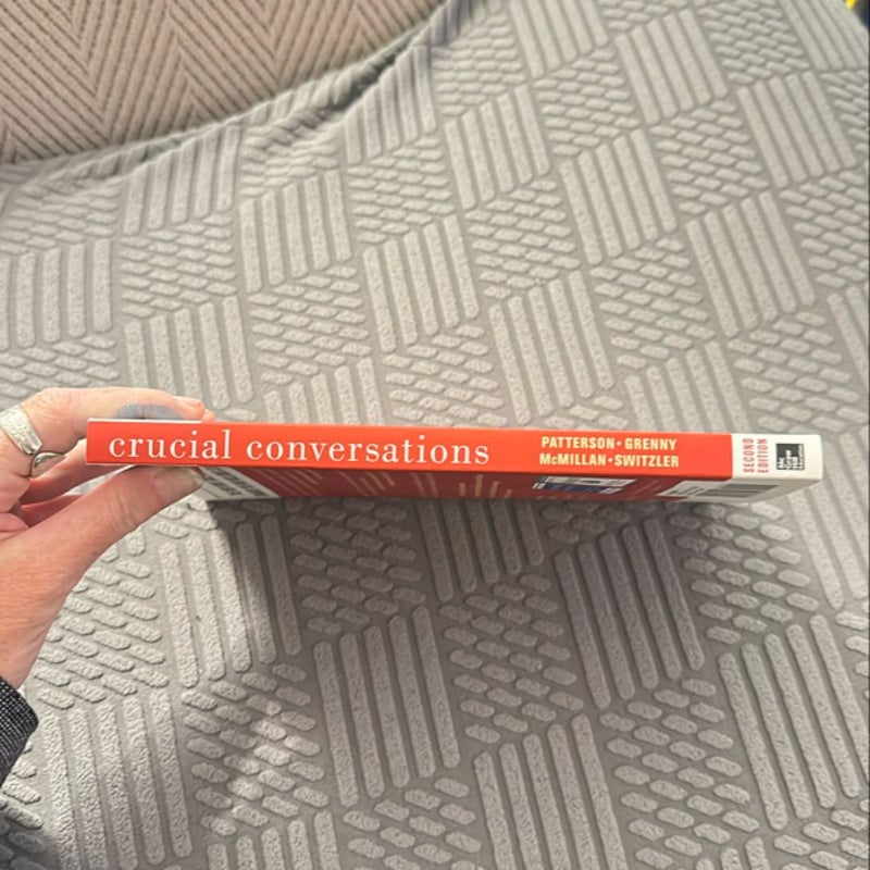 Crucial Conversations Tools for Talking When Stakes Are High, Second Edition