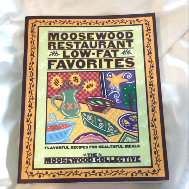 Moosewood Restaurant Low-Fat Favorites