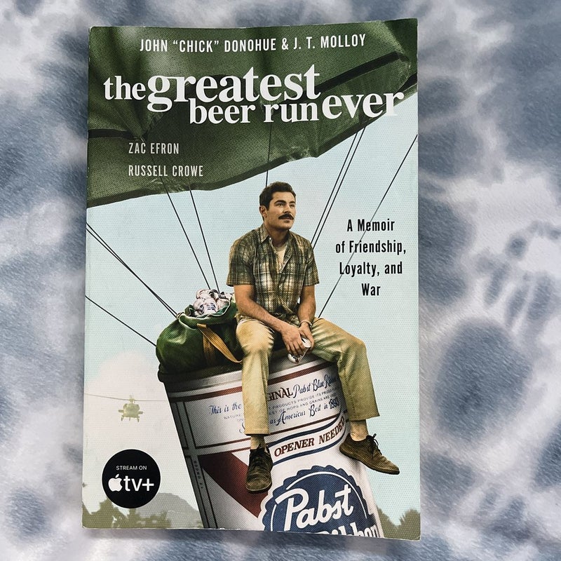 The Greatest Beer Run Ever [Movie Tie-In]