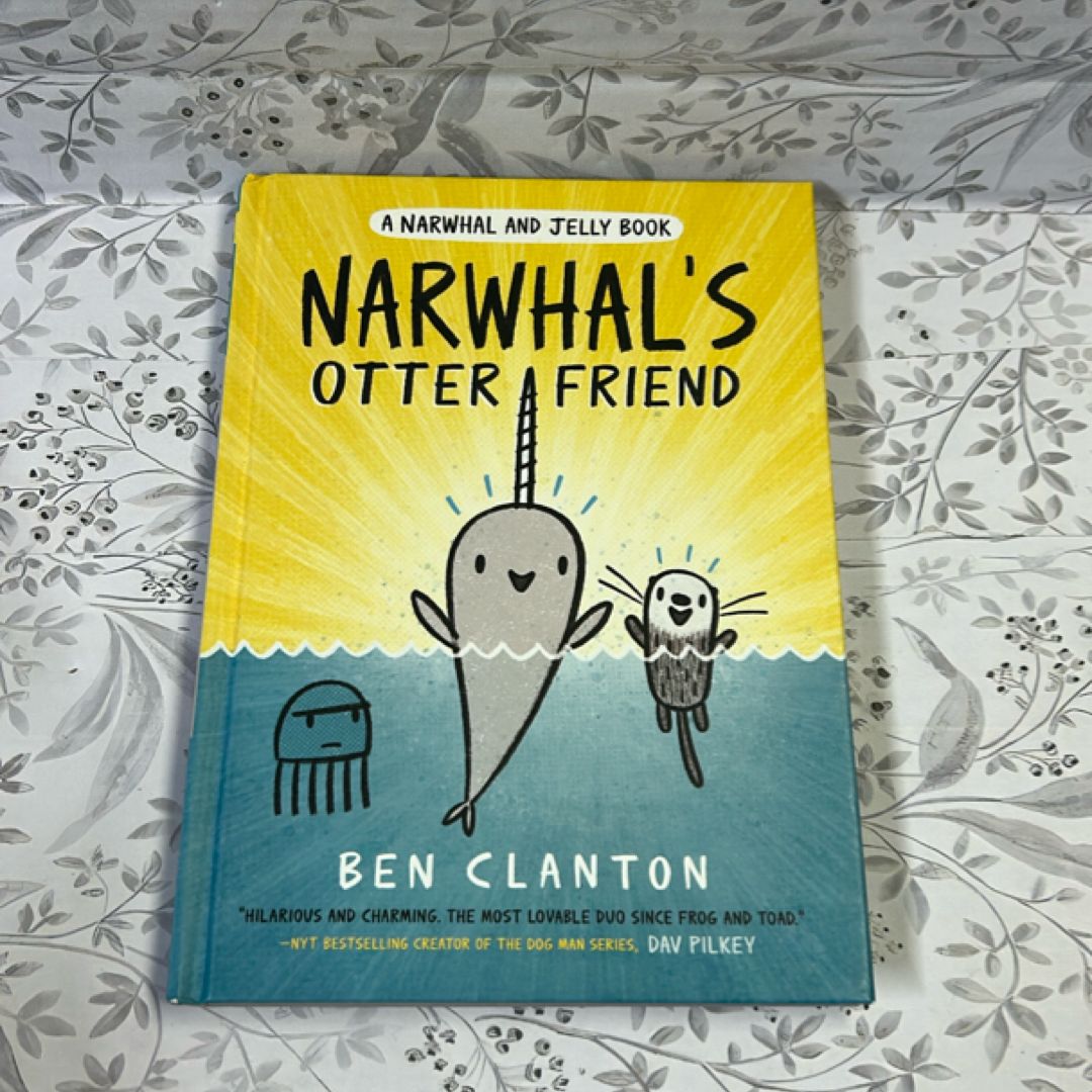 Narwhal's Otter Friend (a Narwhal and Jelly Book #4)