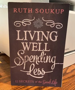Living Well, Spending Less
