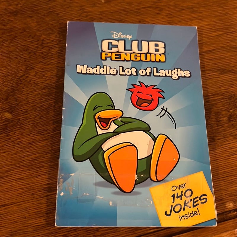 Waddle Lot of Laughs