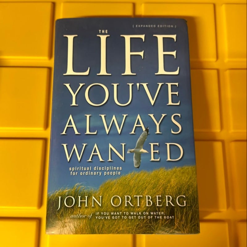 Life You've Always Wanted