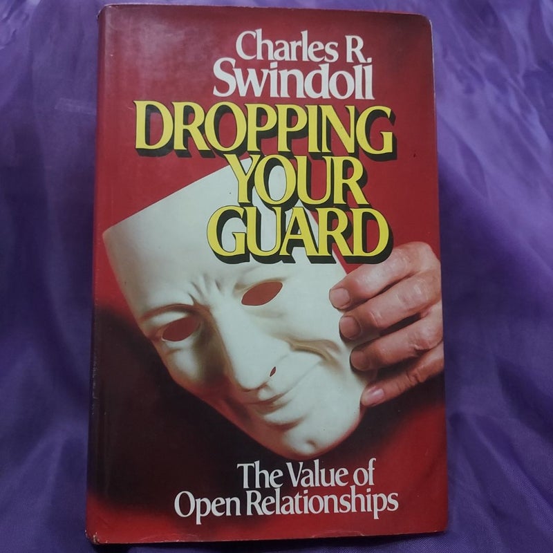 Dropping Your Guard