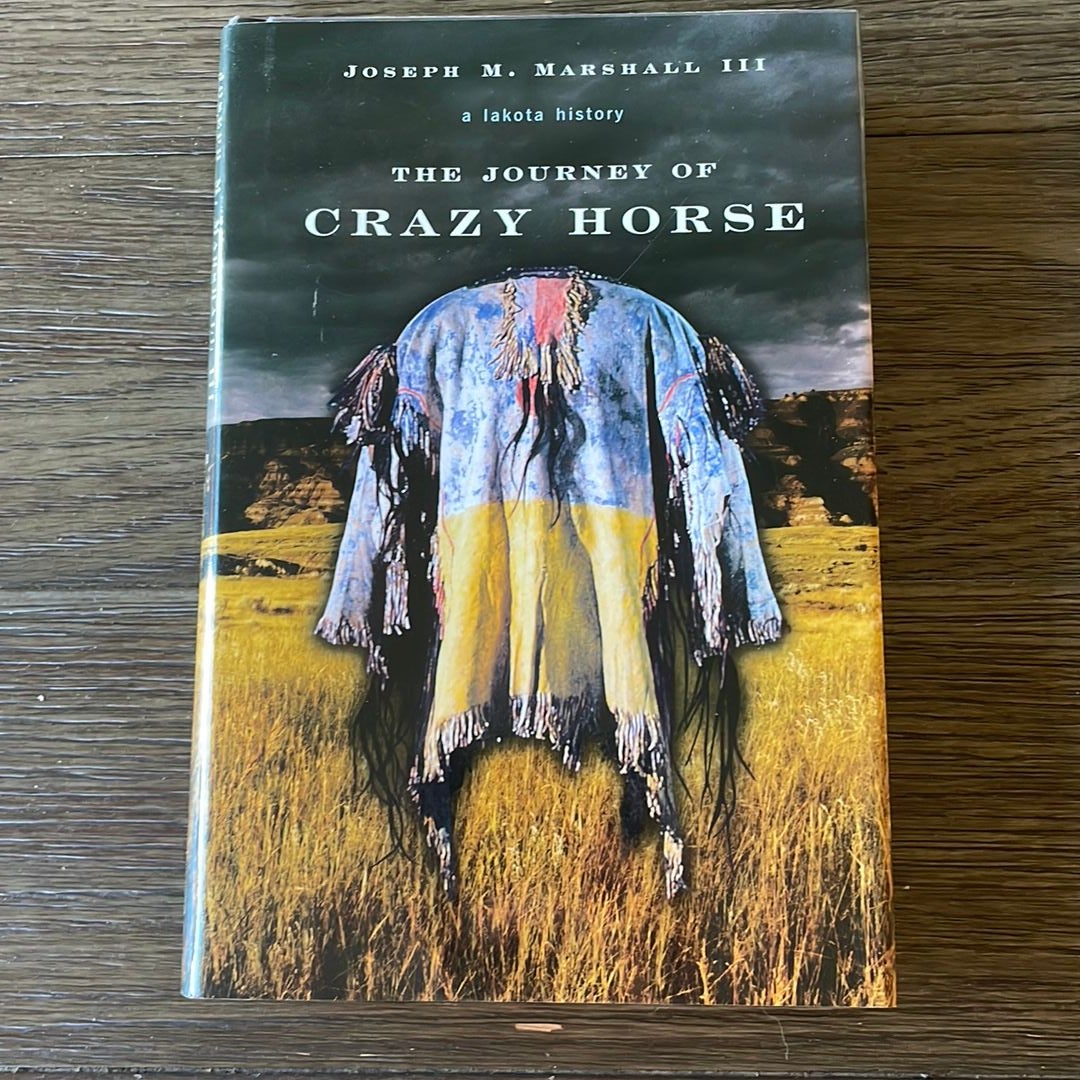 The Journey of Crazy Horse