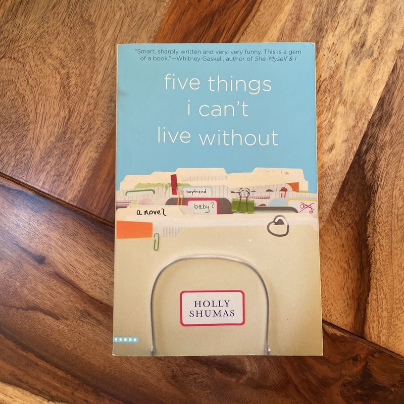 Five Things I Can't Live Without
