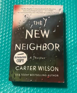 AUTOGRAPHED COPY The New Neighbor Carter Wilson BRAND NEW PAPERBACK