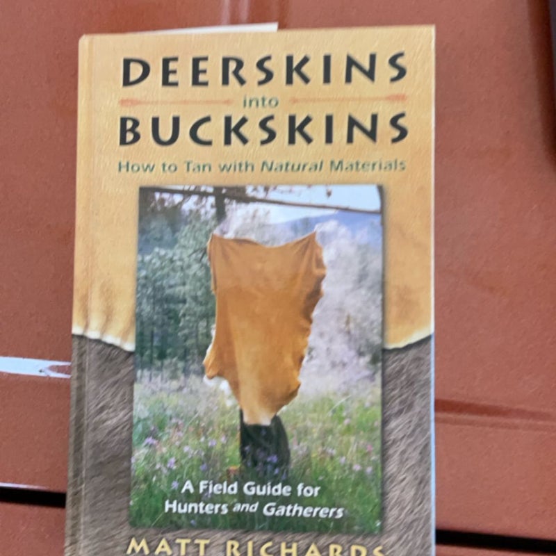 Deerskins into buckskins