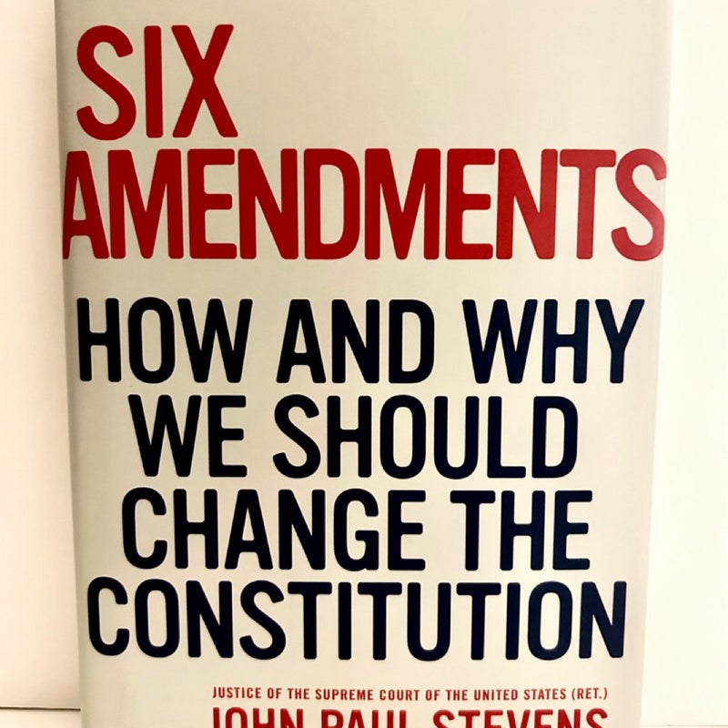 Six Amendments