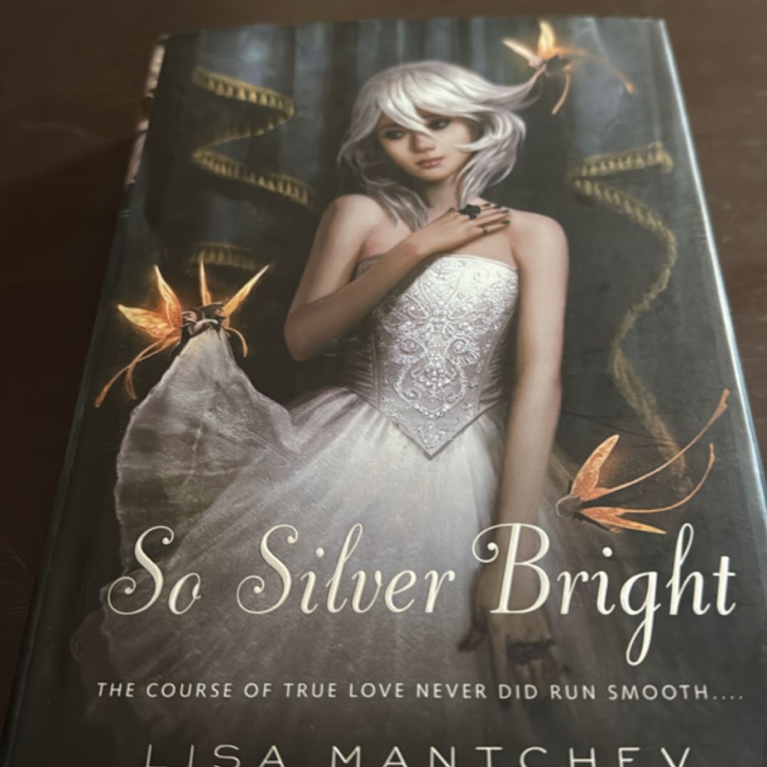 So Silver Bright