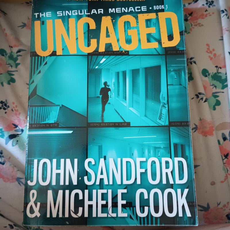 Uncaged (the Singular Menace, 1)