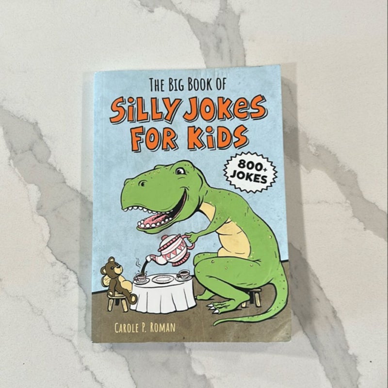 The Big Book of Silly Jokes for Kids