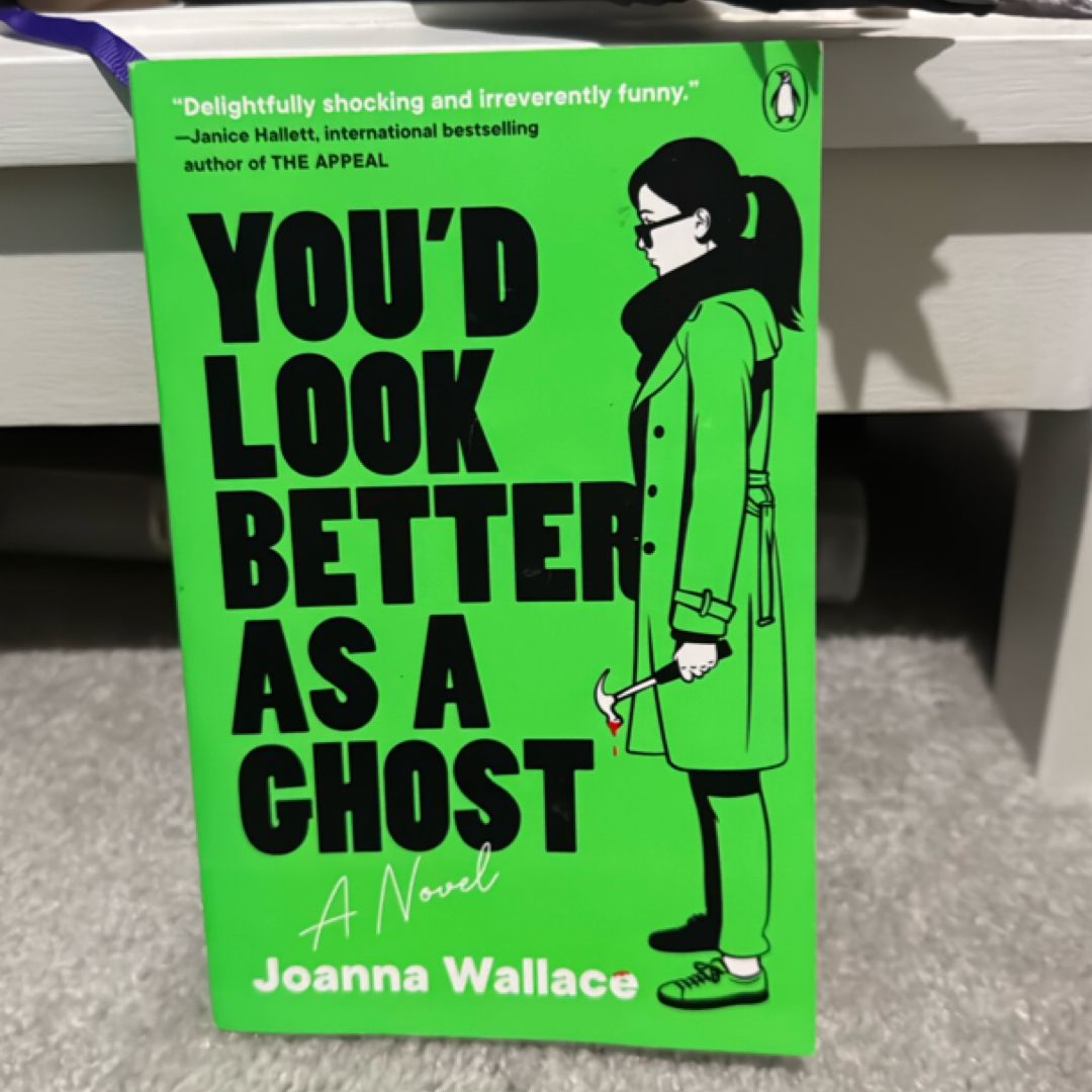 You'd Look Better As a Ghost