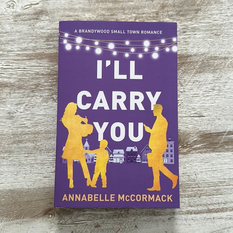I'll Carry You