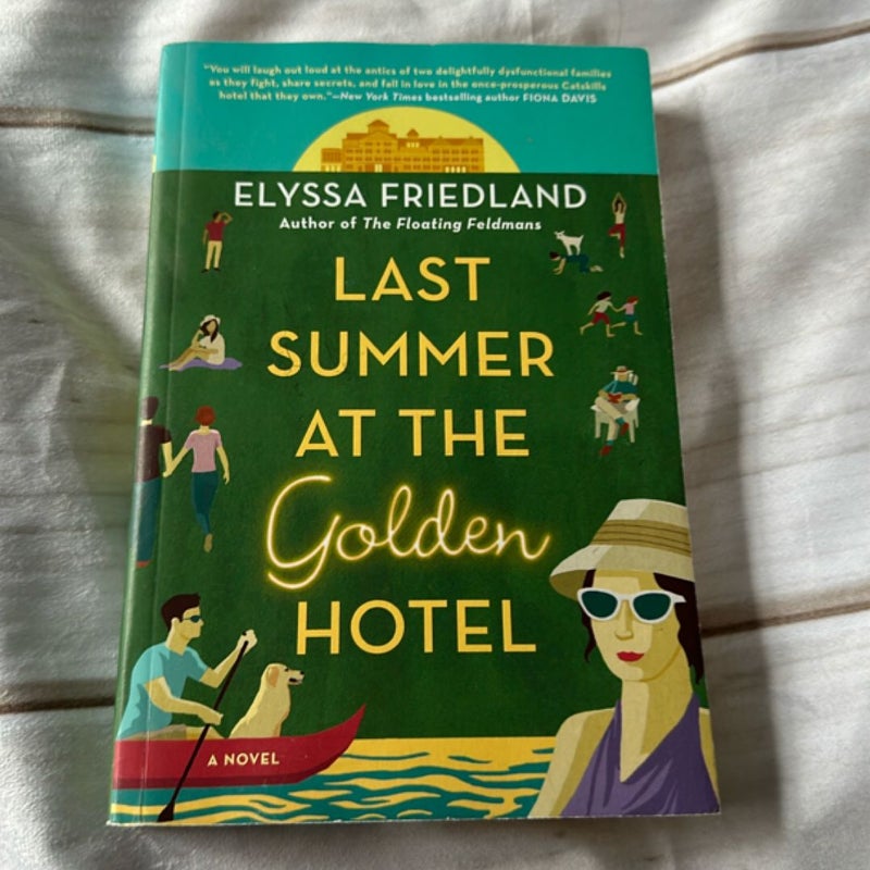 Last Summer at the Golden Hotel
