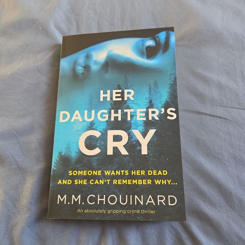 Her Daughter's Cry