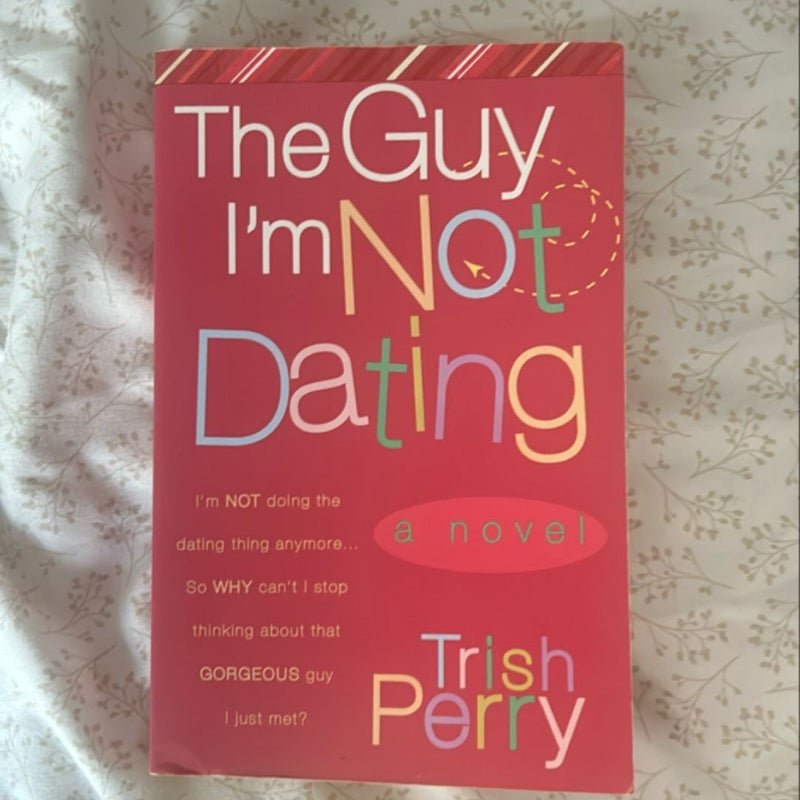 The Guy I'm Not Dating