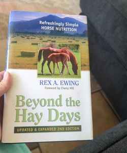 Beyond the hay days