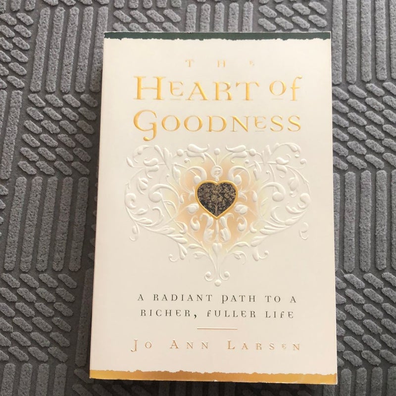 The Heart of Goodness
