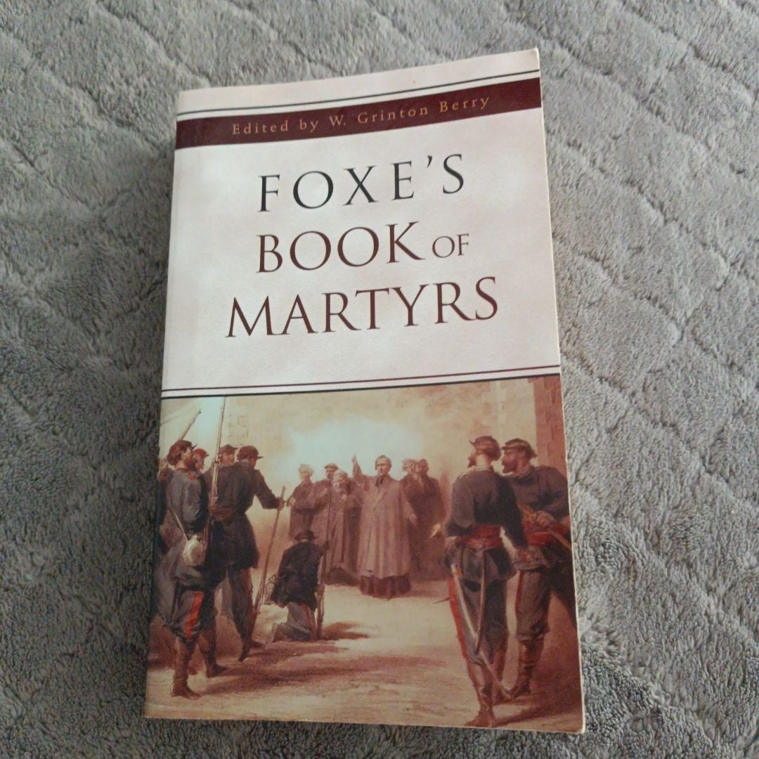 Foxe's Book of Martyrs