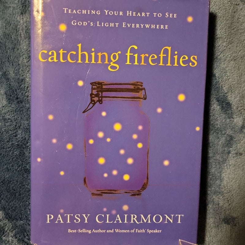 Catching Fireflies